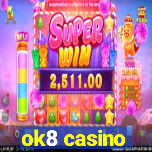 ok8 casino
